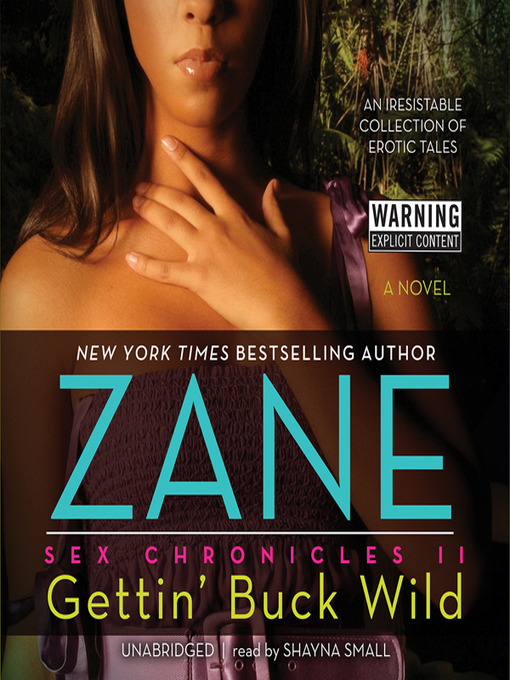 Title details for Gettin' Buck Wild by Zane - Available
